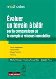 Evaluer un terrain à bâtir par la comparaison ou le compte à rebours immobilier