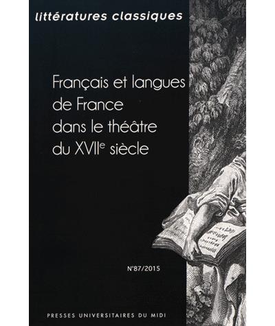 Francais et langues de france dans le theatredu xviie siecle