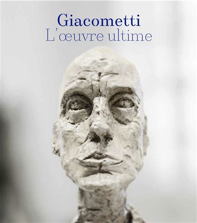 Giacometti l'oeuvre intime (1960-1966)