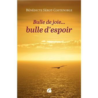 Bulle de joie... bulle d'espoir