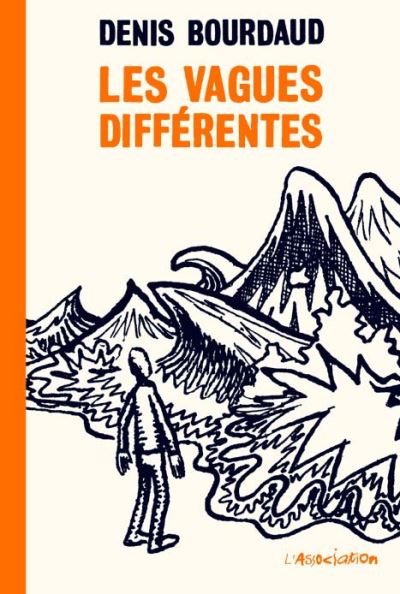 Les Vagues différentes - Denis Bourdaud - broché