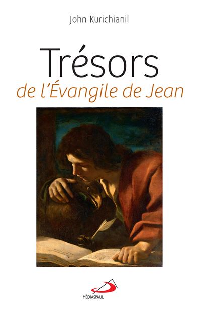 Trésors de l'évangile de jean - John Kurichianil - broché