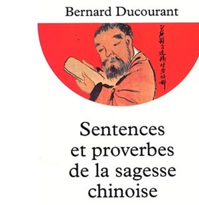 Sentences et proverbes de la sagesse chinoise