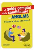 Le guide complet de la candidature en anglais - Trouvez le job de vos rêves !