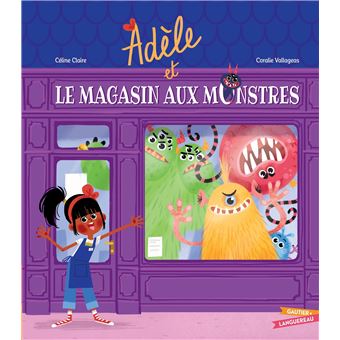 Adèle et le magasin aux monstres