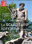Dossier de l'art n°291 : Sculpture Lorraine - Septembre 2021
