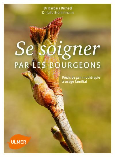 Se soigner par les bourgeons precis de gemmotherapie a usage