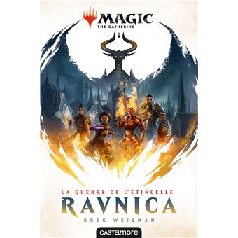 Magic : The Gathering - La Guerre de l'étincelle, T1 : Ravnica
