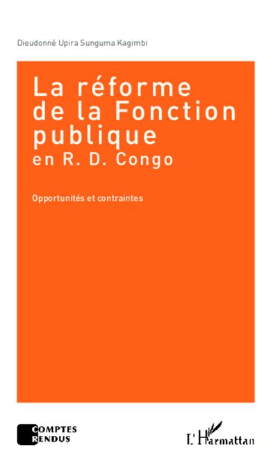 La réforme de la Fonction publique en R.D. Congo - Dieudonné Upira  Sunguma Kagimbi - broché