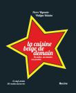 La cuisine belge de demain
