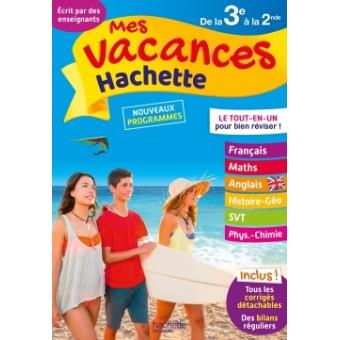 Mes Vacances Hachette 3ème-2nde Le Tout-en-un