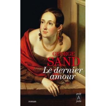 Le Dernier Amour Poche George Sand Joseph Vebret Achat Livre Ou Ebook Fnac