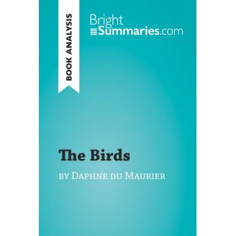 The Birds by Daphne du Maurier (Book Analysis) Detailed Summary ...