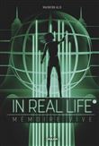 In Real Life, Tome 02
