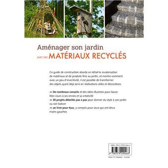 Aménager son jardin avec des matériaux recyclés - Exemples et projets