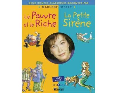 Le Pauvre et le Riche + La Petite Sirène