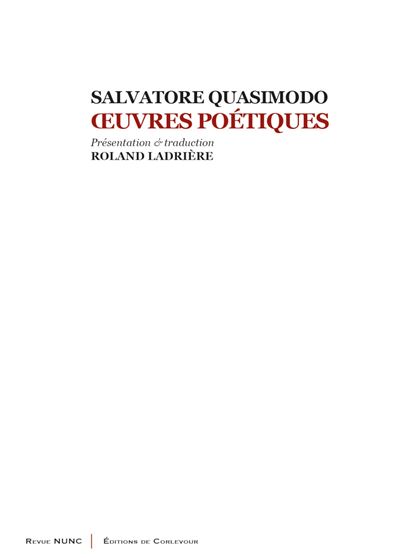 Oeuvres poétiques - Salvatore Quasimodo - De Corlevour - broché - Poésie