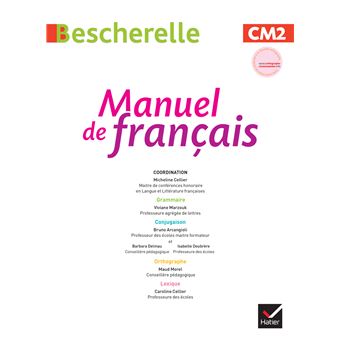 Bescherelle - Français CM2 Éd. 2021 - Livre élève