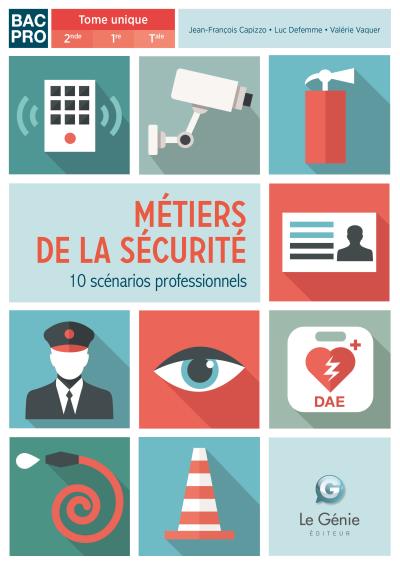 Bac Pro Métiers De La Sécurité 10 Scénarios Professionnels Broché