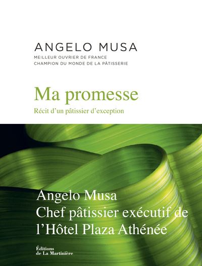 Ma promesse itineraire d'un patissier d'exception
