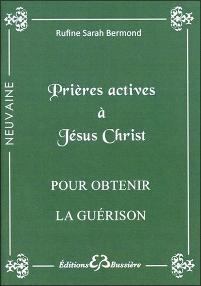 Prières actives pour obtenir la guérison