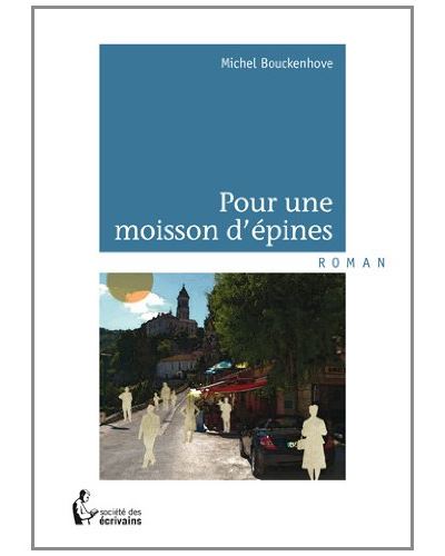 Pour une moisson d epines