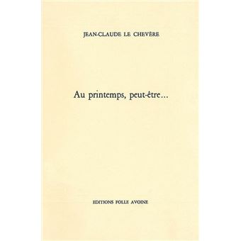 Au printemps peut-être