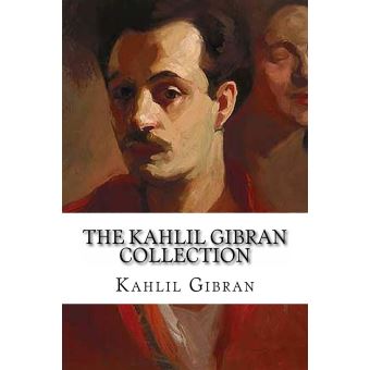 The Kahlil Gibran Collection - Ebook (ePub) - Kahlil Gibran - Achat ...