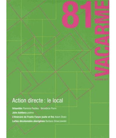 Vacarme,81:action directe:le local