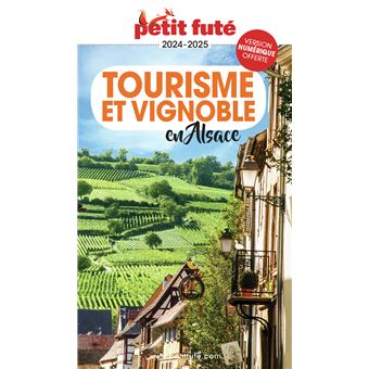 Guide Tourisme et vignoble en Alsace 2024 Petit Futé