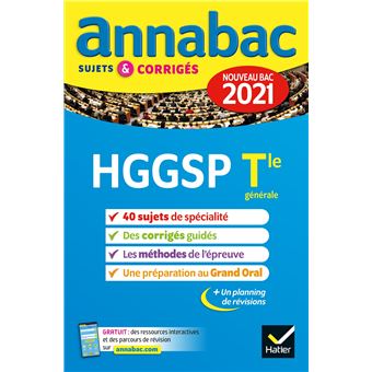 Annales Du Bac Annabac 2021 Hggsp Tle Generale Specialite Sujets Corriges Nouveau Bac Broche Collectif Achat Livre Ou Ebook Fnac