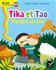 Je lis à mon rythme - Lecture CE1 Ed. 2019 - Tika et Tao : Perdus au zoo