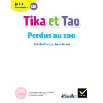 Je lis à mon rythme - Lecture CE1 Ed. 2019 - Tika et Tao : Perdus au zoo