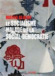 Le socialisme malade de la social-démocratie