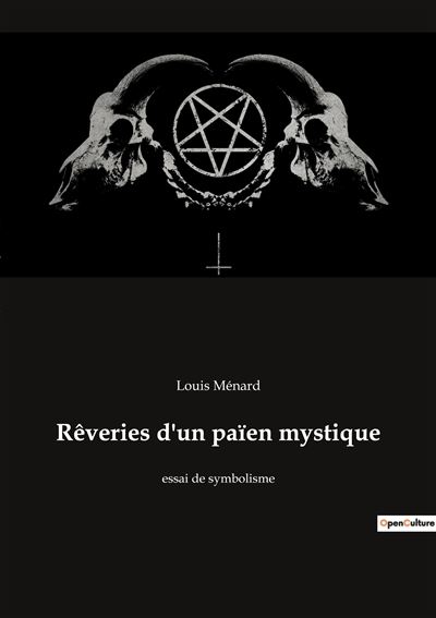 Rêveries d'un païen mystique - Louis Ménard - broché