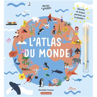 Mon doc à gratter - L'atlas du monde