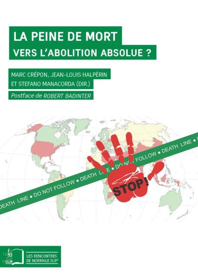 La peine de mort, vers l'abolition absolue ?