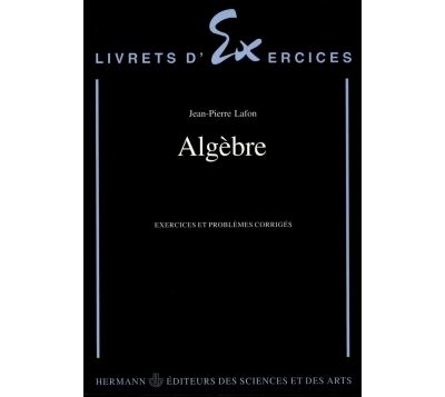 Algèbre - Jean-Pierre Lafon - (donnée non spécifiée)