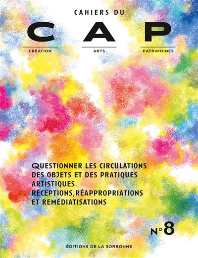 Questionner les circulations des objets et des pratiques artistiques -  Collectif - broché