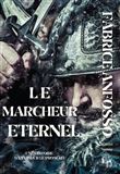 Le Marcheur Eternel, subti Une histoire d'Eyvindur le Proscrit