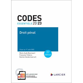 Code essentiel Droit pénal 2023 - À jour au 1er août 2023