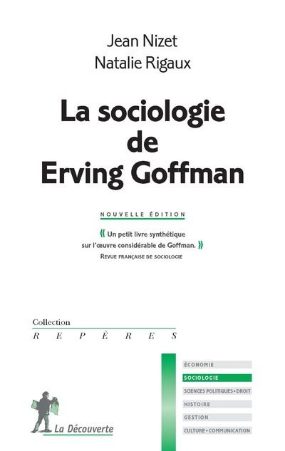 La sociologie de Erving Goffman - Jean Nizet - Poche