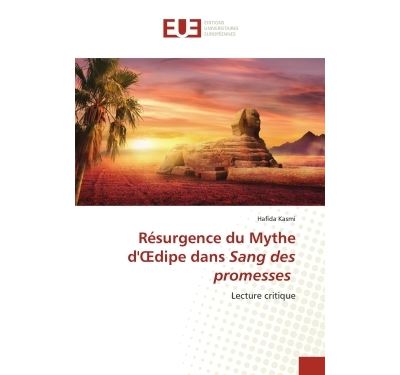 Résurgence du Mythe d'OEdipe dans Sang des promesses