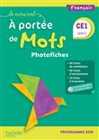 Le Nouvel A portée de mots CE1 - Photofiches + CD