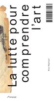 La Lutte pour comprendre l'art