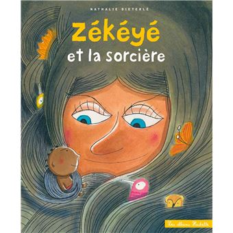 Zékéyé et la sorcière