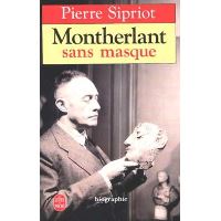 Montherlant sans masque