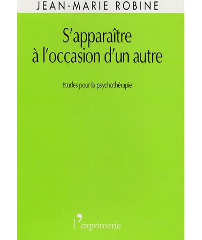 S'apparaître à l'occasion d'un autre