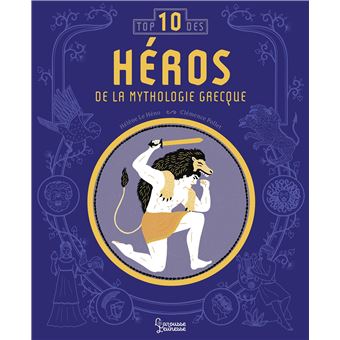 Les héros de la mythologie : Top 10