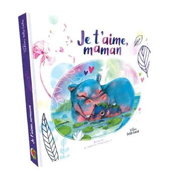 Je t'aime, maman